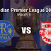 Rajasthan Royals vs Kings XI Punjab Live Cricket 25th March 2019 - Indian Premier League 2019