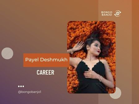 Payel Deshmukh Career