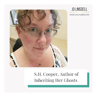 S.H. Cooper, Author of Inheriting Her Ghosts