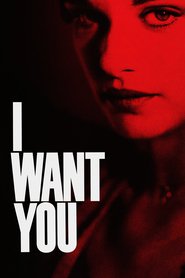 I Want You 1998 streaming gratuit Sans Compte  en franÃ§ais