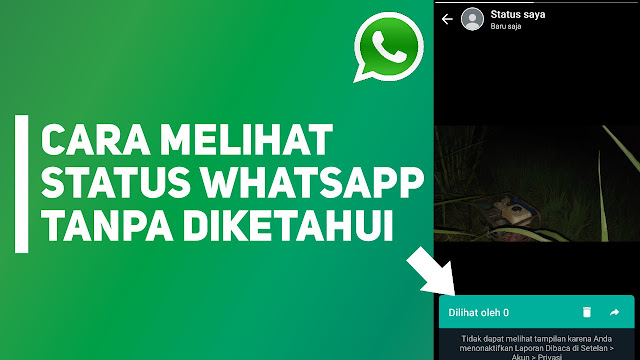 Cara Melihat Status WhatsApp Orang Lain Tanpa Diketahui Pemiliknya