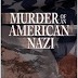 Review of Murder of an American Nazi