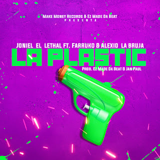 MP3 download Joniel El Lethal - La Plastic (feat. Alexio La Bruja) - Single iTunes plus aac m4a mp3