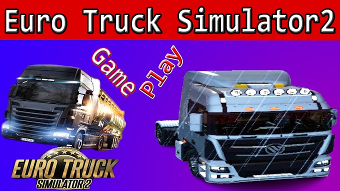 Euro Truck Simulator2 | Game Play