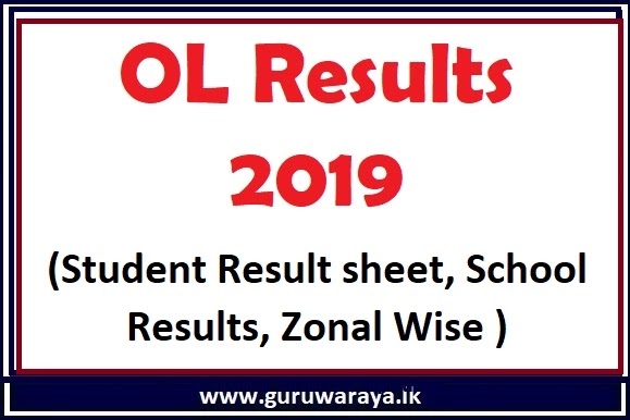 OL Results 2019 (Student Result sheet, School Results, Zonal Wise )
