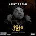 [BangHitz] MUSIC: Xaint Pablo – Jeje (Prod. By Mactones)