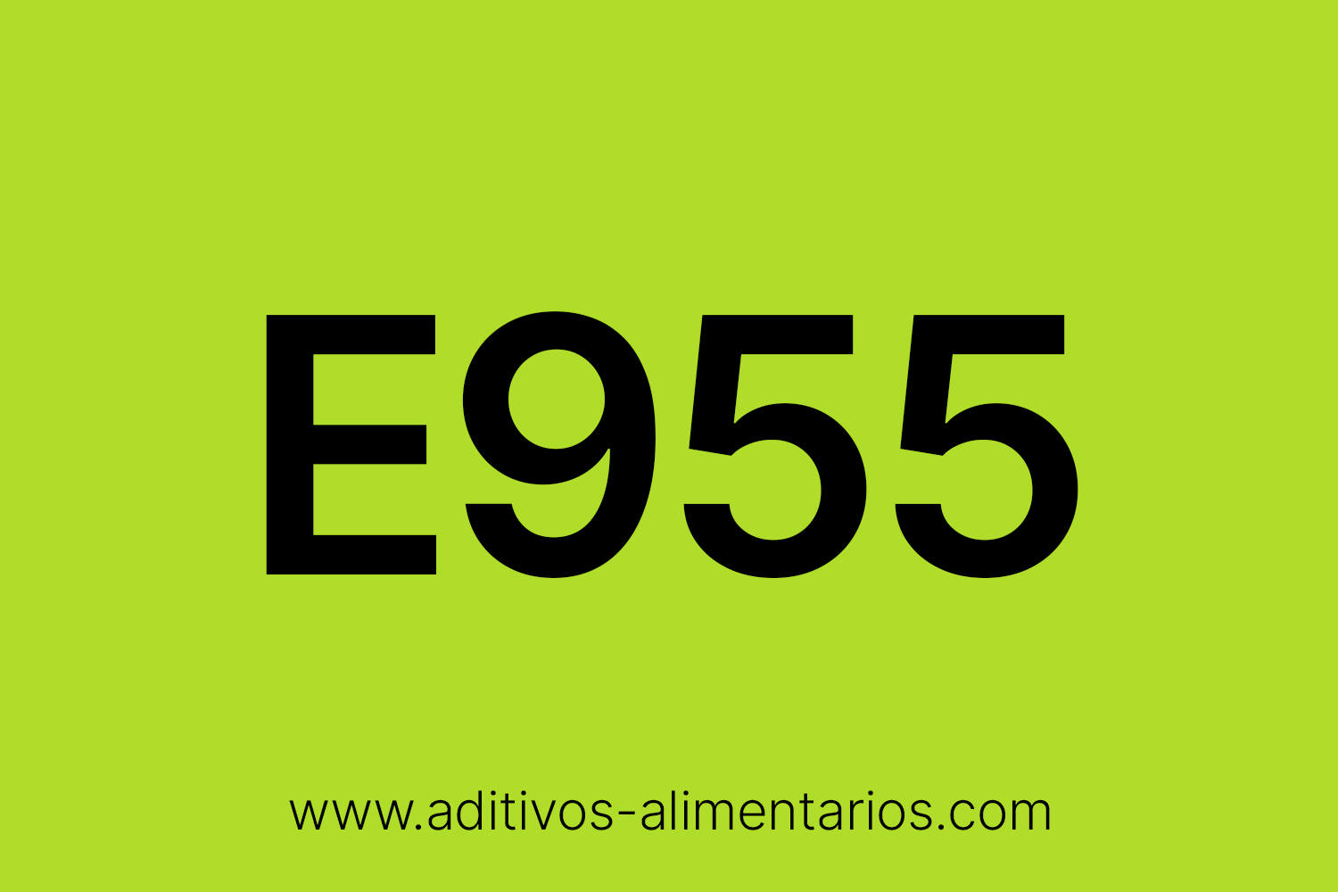 Aditivo Alimentario - E955 - Sucralosa