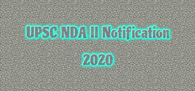 UPSC NDA II Recruitment Online Form 2020 | UPSC NDA Notification 2020