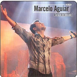 Marcelo Aguiar - Coração de Adorador (Playback) 2004