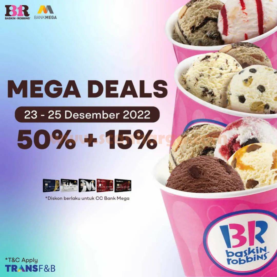 Promo BASKIN ROBBINS MEGA DEALS Freshpack Disc 50% + 15%