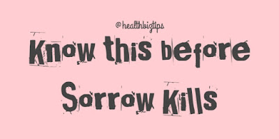 Know this before Sorrow Kills