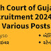 High Court of Gujarat Recruitment 2024 for Various Posts