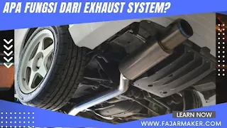 Apa Fungsi dari Exhaust System?