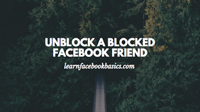 How do you unblock a friend step by step