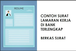 Contoh Surat Lamaran Kerja Di Bank Terlengkap 2019