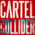 Cartel - Collider (VINYL PRE-ORDER)