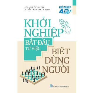 Khởi Nghiệp Bắt Đầu Từ Việc Biết Dùng Người ebook PDF-EPUB-AWZ3-PRC-MOBI