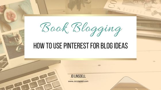 How To Use Pinterest For Blog Ideas