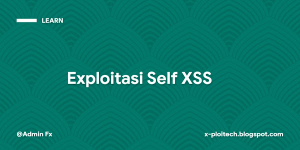 Self XSS dan Exploitasinya