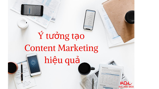 những ý tưởng content marketing hiệu quả nhất 2018