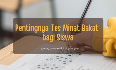 manfaat mengikuti test minat bakat bagi siswa