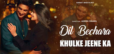 KHULKE JEENE KA LYRICS – DIL BECHARA