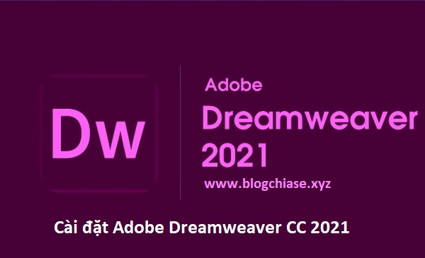 Download Adobe Dreamweaver CC 2021 mới nhất