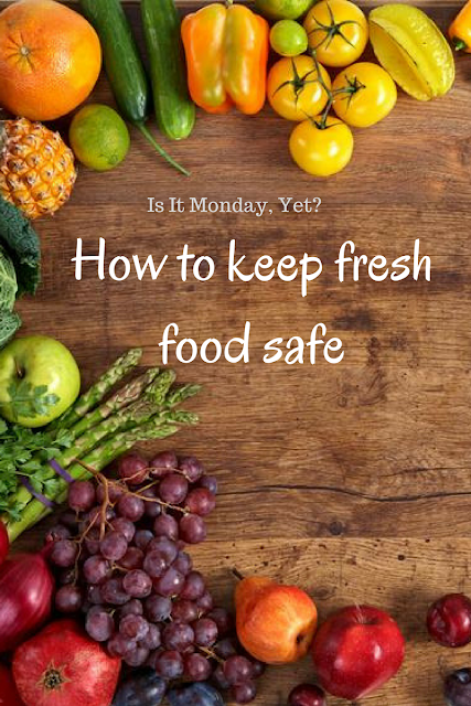 How to keep fresh food safe