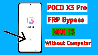 poco x3 pro frp bypass without pc