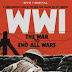 WWI: The War to End All Wars {DVD Review}