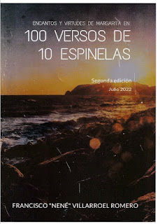 Francisco Daniel 'Nené' Villarroel Romero - Encantos y Virtudes de Margarita en 100 Versos de 10 Espinelas