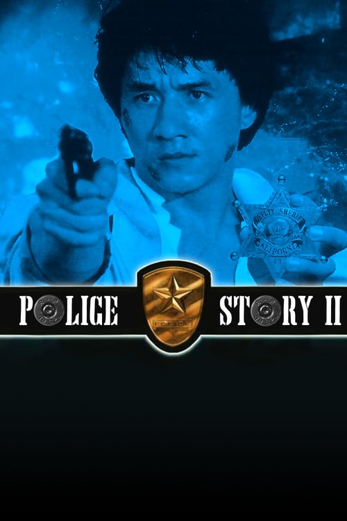 [HD] Police Story 2 1988 Ganzer Film Deutsch Download