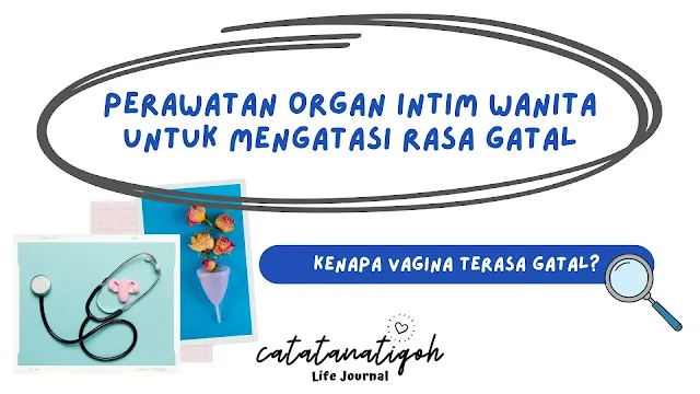 perawatan vagina gatal