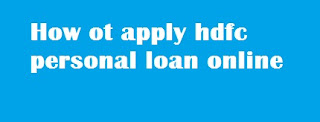 https://loanamount.blogspot.com/2020/06/how-to-apply-hdfc-personal-loan.html