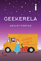 Geekerela, de Ashley Poston