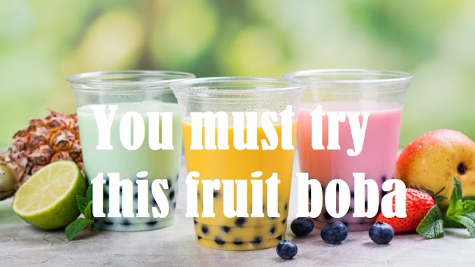 Most of you never tried this fruit Bubble Tea