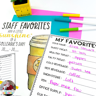 Use a staff favorites booklet like this at the beginning of the year to learn about what your staff loves and treat them to some of their favorites to help boost staff morale throughout the year.