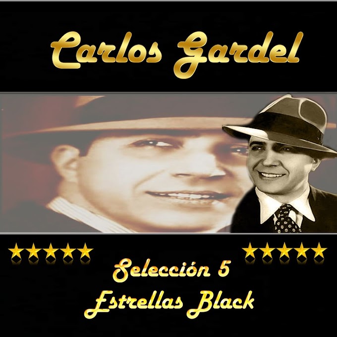 Carlos Gardel - Selección Estrellas Black