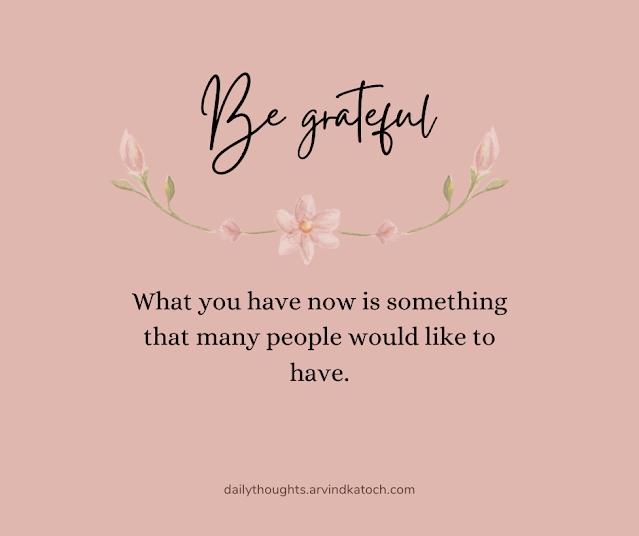 Daily Thought, Meaning, Grateful,