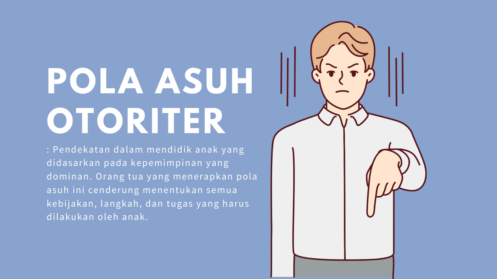 Apa itu pola asuh otoriter