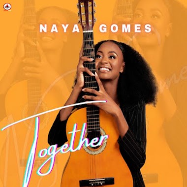 Naya Gomes -  TOGETHER