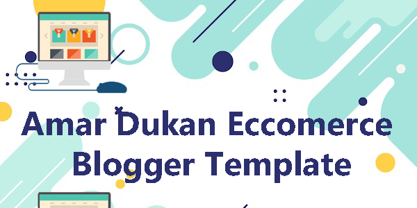 Amar Dukan Eccomerce blogger Template