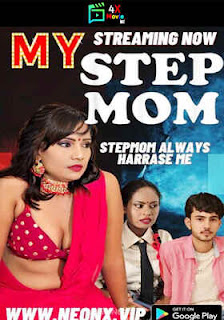 My Stepmom 2023 NeonX Hindi Uncut