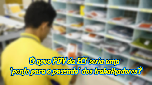 O novo PDV da ECT seria uma ‘ponte para o passado’ dos trabalhadores?