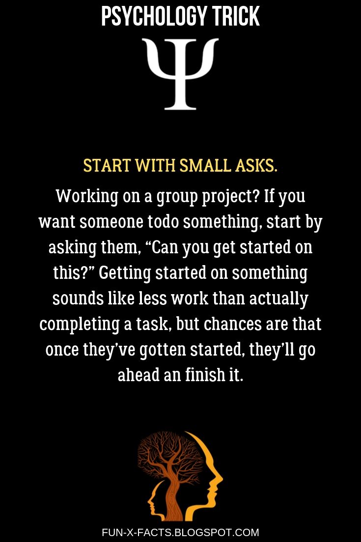 Start with small asks - Best Psychology Tricks