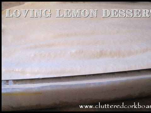 Loving Lemon Dessert.. 