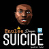 [Music + Lyrics] Enulee – "Suicide"