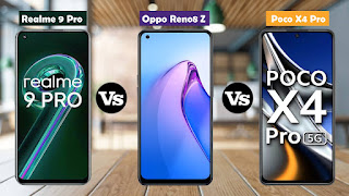 Realme 9 Pro Vs Oppo Reno8 Z Vs Poco X4 Pro 5G || Price || Comparison