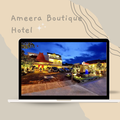 Ameera Boutique Hotel
