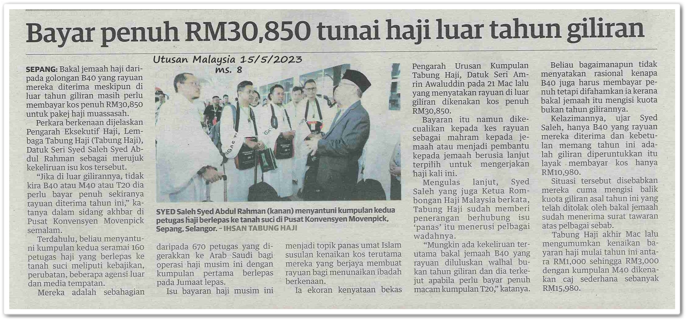 Bayar penuh RM30,850 tunai haji luar tahun giliran - Keratan akhbar Utusan Malaysia 15 Mei 2023